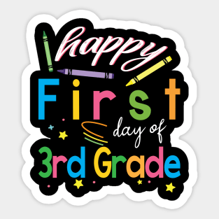 Happy First Day Of 3rd Grade Students First Day Of School Back To School Sticker